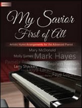 My Savior First of All piano sheet music cover